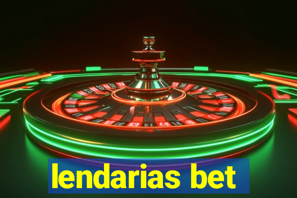 lendarias bet